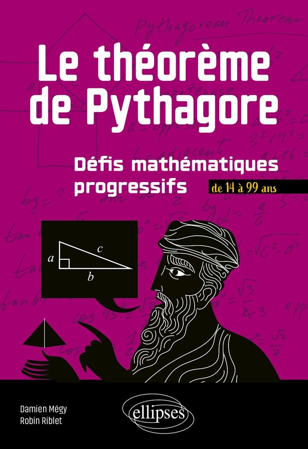 LE THEOREME DE PYTHAGORE - DEFIS MATHEMATIQUES PROGRESSIFS