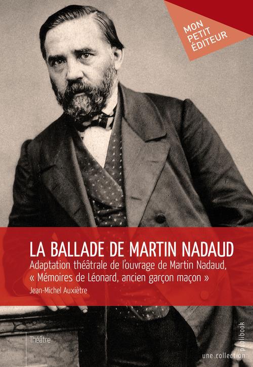 LA BALLADE DE MARTIN NADAUD