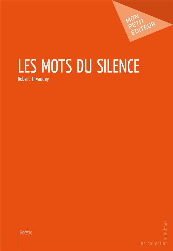 LES MOTS DU SILENCE