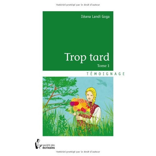 TROP TARD - TOME 1