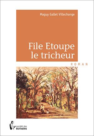 FILE ETOUPE LE TRICHEUR