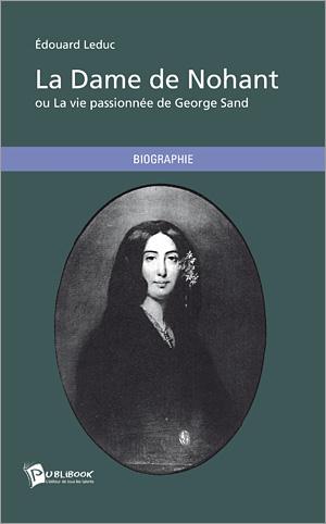 LA DAME DE NOHANT