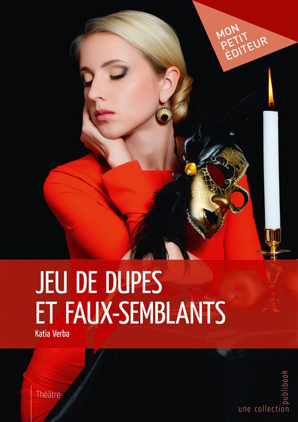 JEU DE DUPES ET FAUX-SEMBLANTS