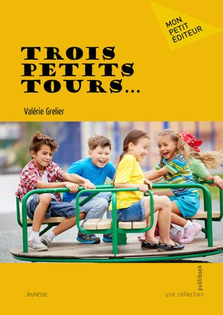 TROIS PETITS TOURS