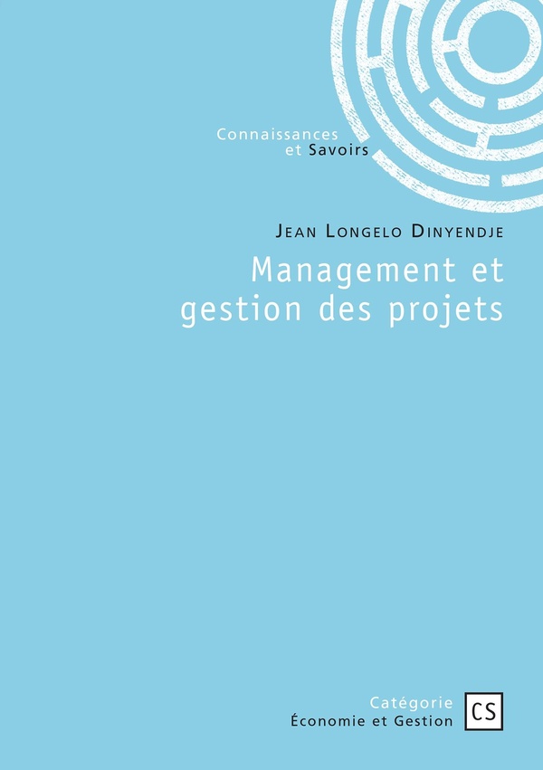 MANAGEMENT ET GESTION DES PROJETS