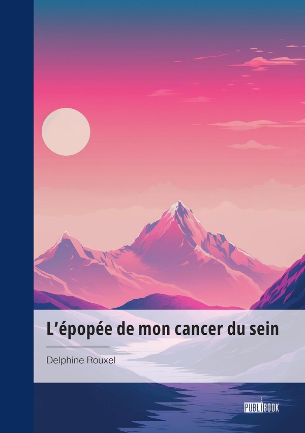 L'EPOPEE DE MON CANCER DU SEIN