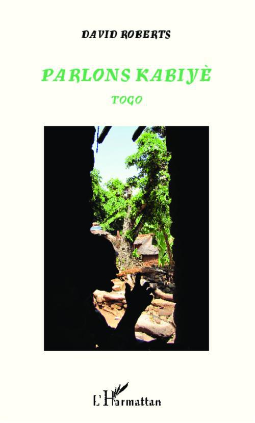 PARLONS KABIYE - TOGO