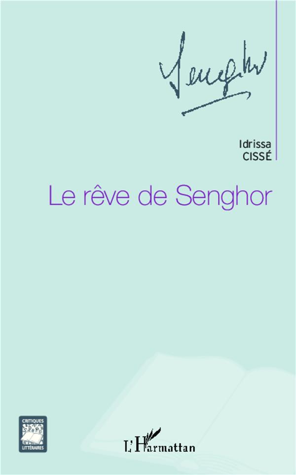 LE REVE DE SENGHOR