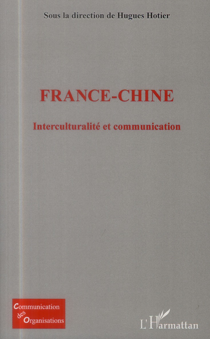 FRANCE-CHINE - INTERCULTURALITE ET COMMUNICATION