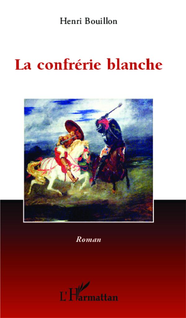CONFRERIE BLANCHE - ROMAN