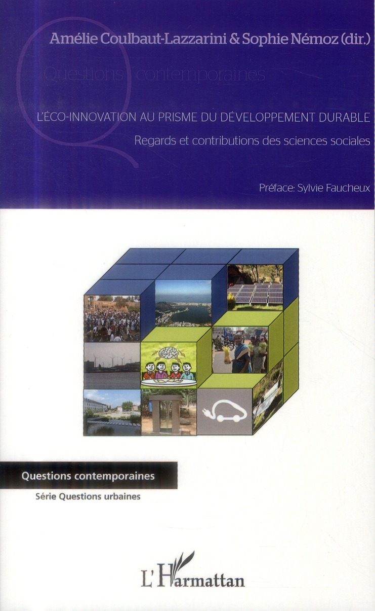 L'ECO-INNOVATION AU PRISME DU DEVELOPPEMENT DURABLE - REGARDS ET CONTRIBUTIONS DES SCIENCES SOCIALES