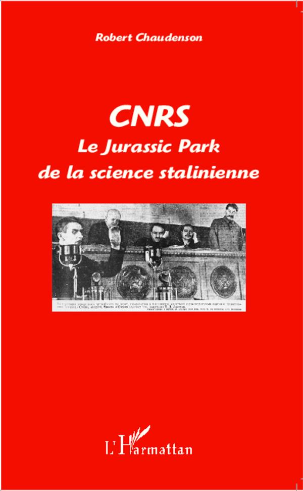 CNRS - LE JURASSIK PARK DE LA SCIENCE STALINIENNE