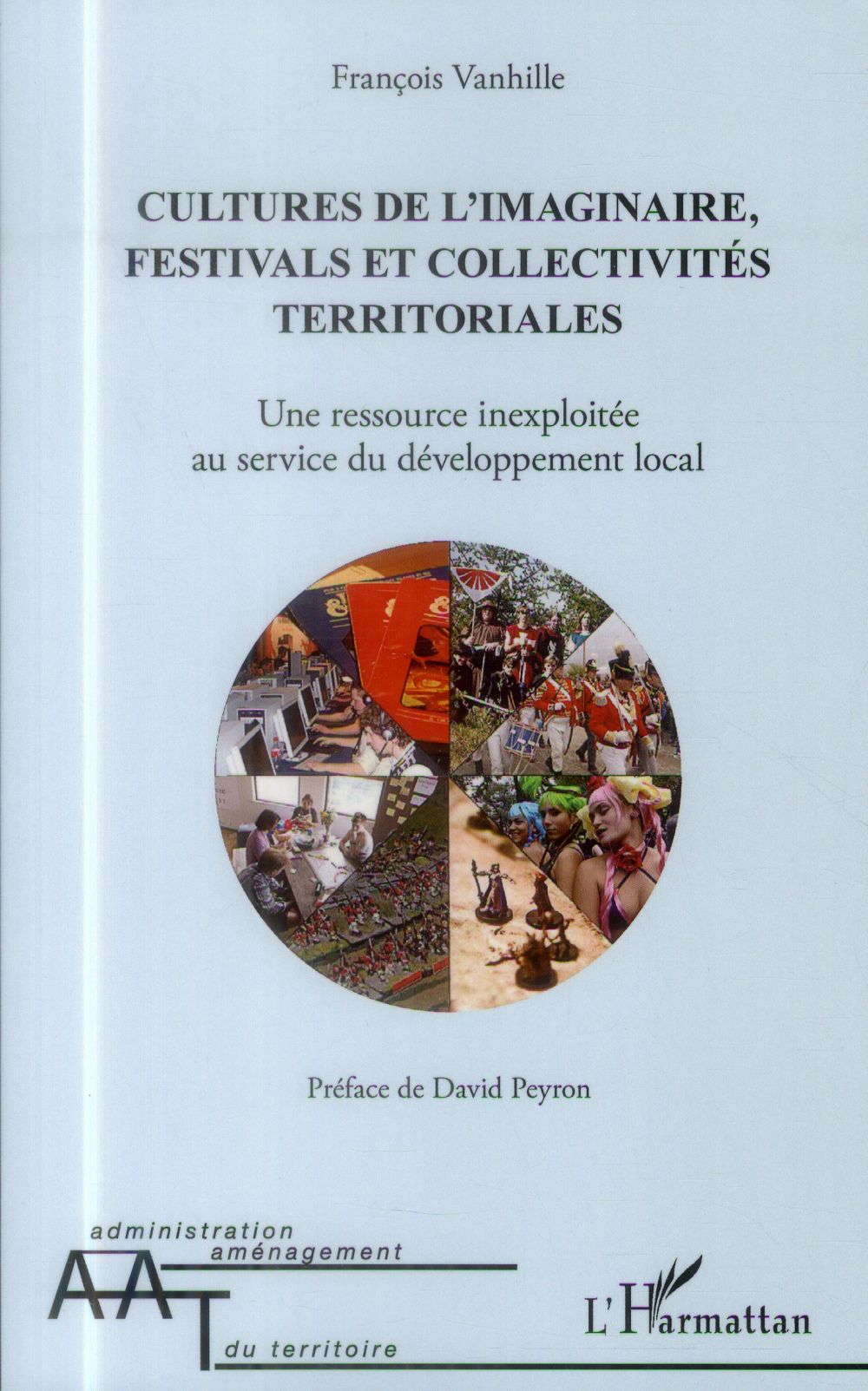 CULTURES DE L'IMAGINAIRE, FESTIVALS ET COLLECTIVITES TERRITORIALES - UNE RESSOURCE INEXPLOITEE AU SE