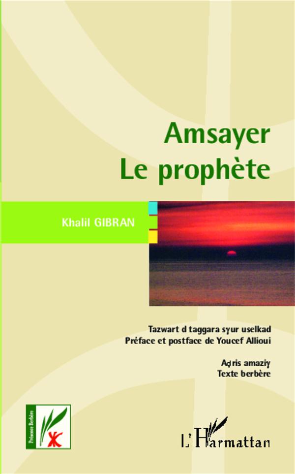 AMSAYER - LE PROPHETE (TEXTE BERBERE)