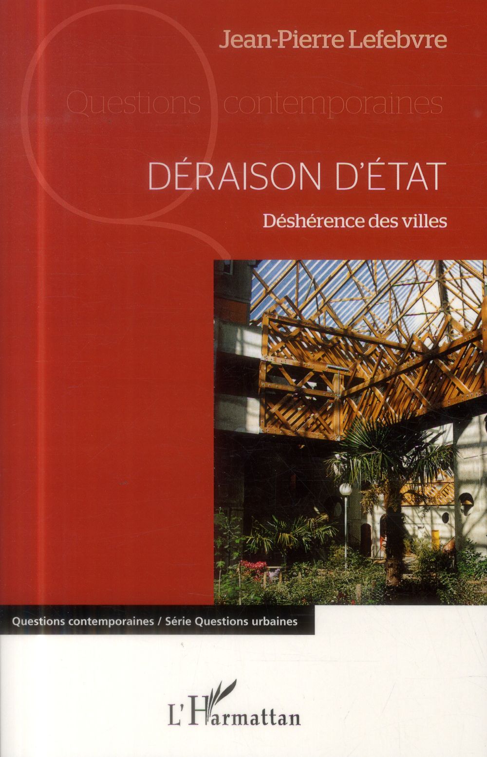 DERAISON D'ETAT - DESHERENCE DES VILLES
