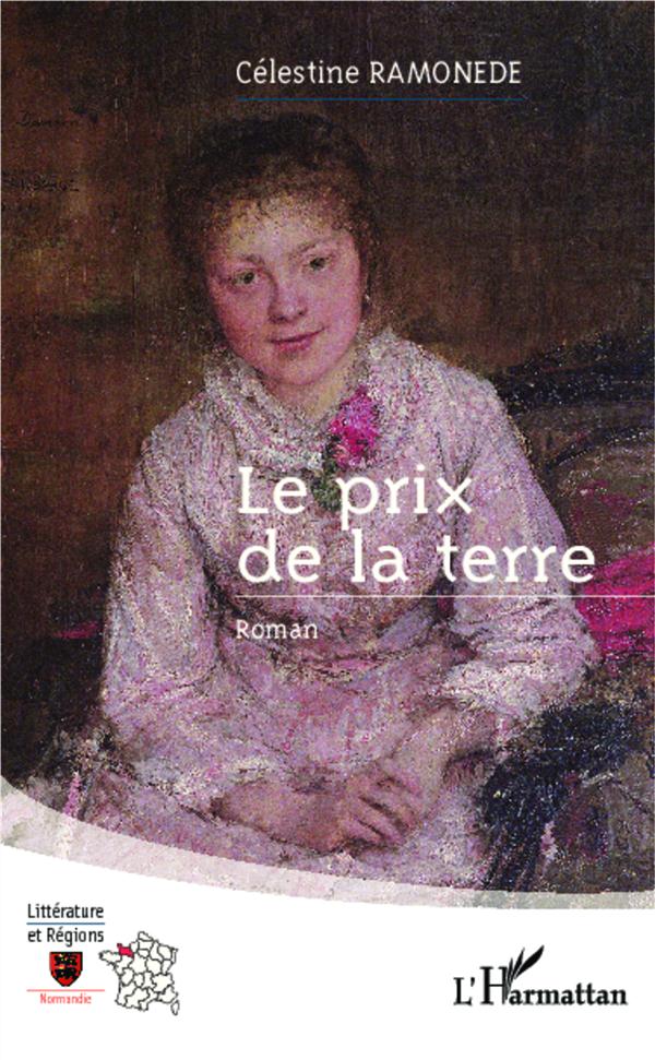LE PRIX DE LA TERRE - ROMAN