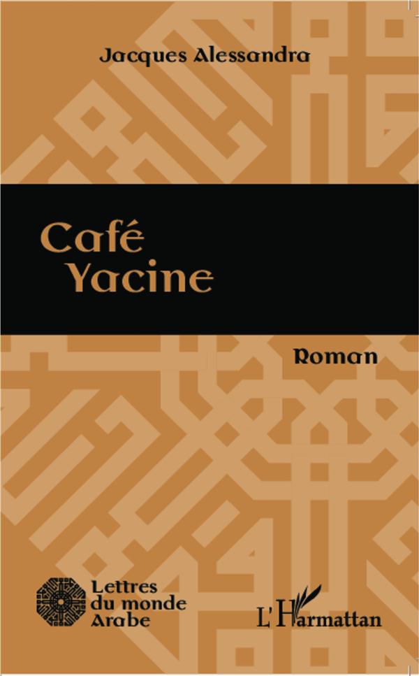 CAFE YACINE