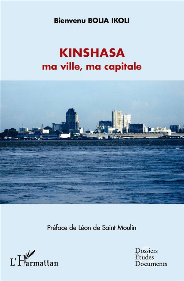 KINSHASA MA VILLE, MA CAPITALE