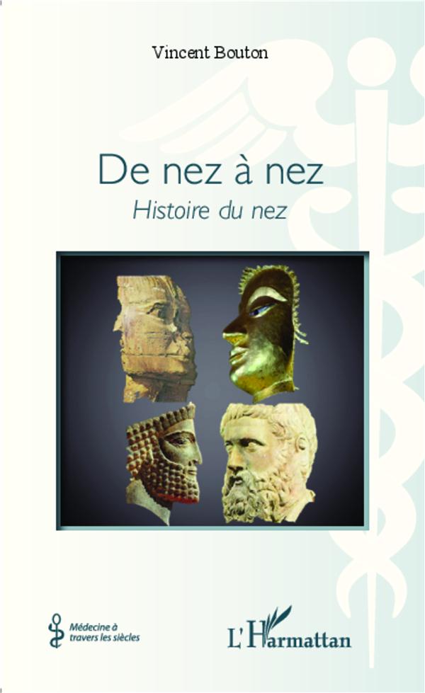DE NEZ A NEZ - HISTOIRE DU NEZ