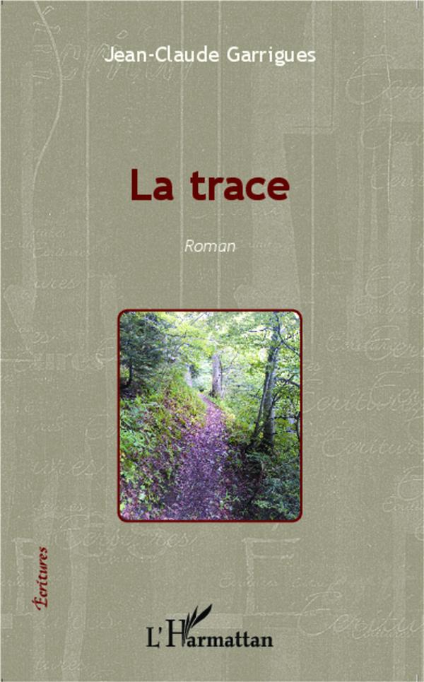 LA TRACE - ROMAN