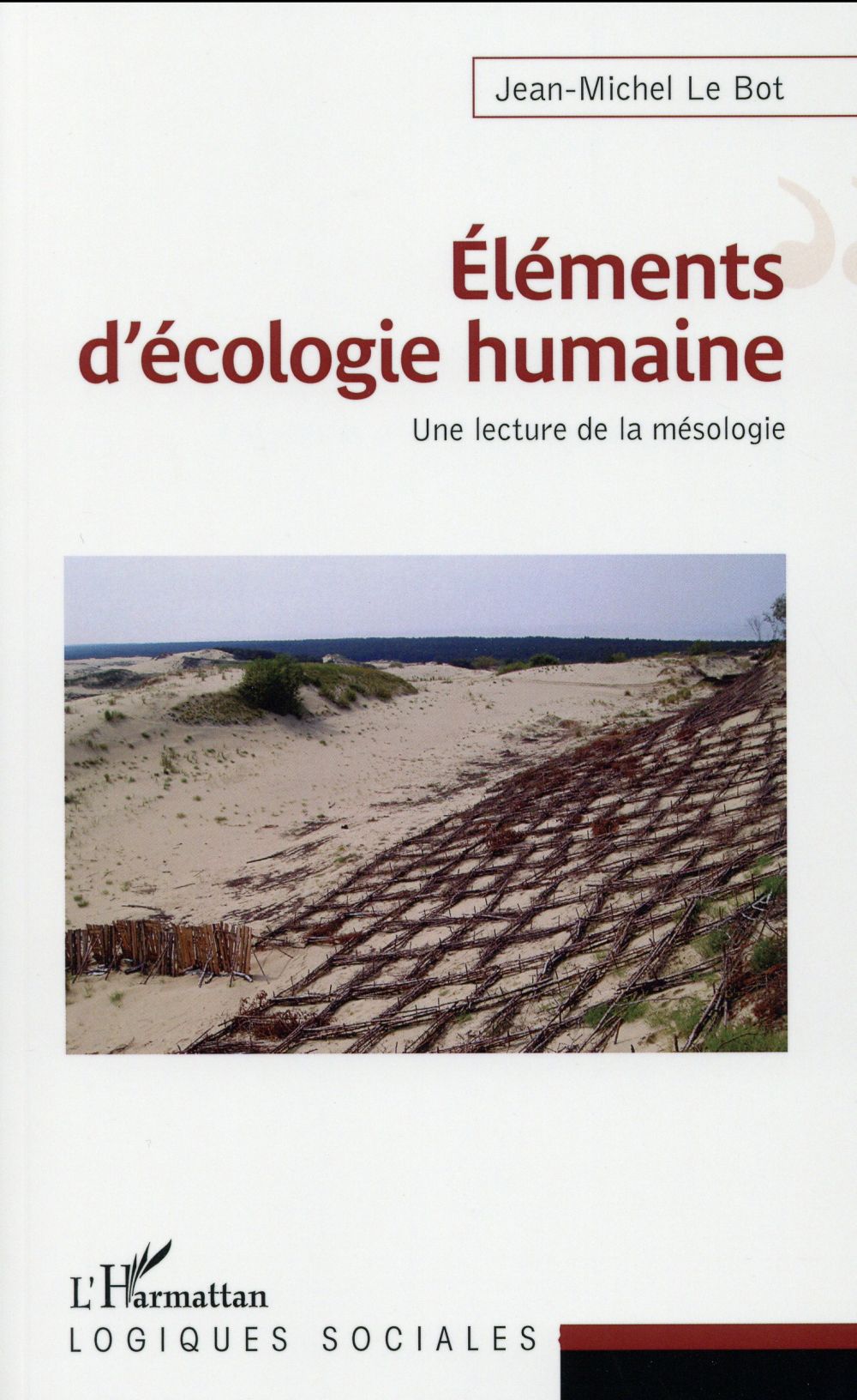 ELEMENTS D'ECOLOGIE HUMAINE - UNE LECTURE DE LA MESOLOGIE