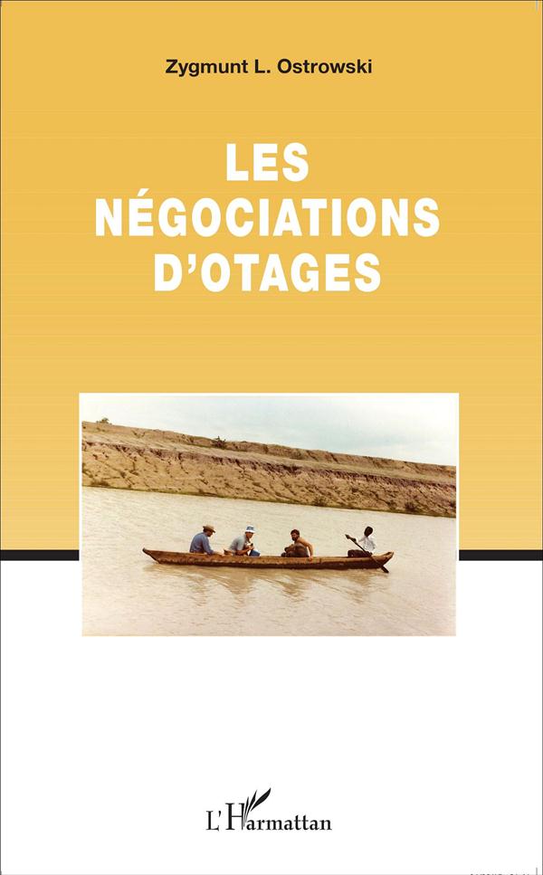 LES NEGOCIATIONS D'OTAGES