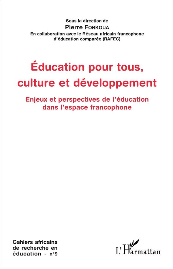 EDUCATION POUR TOUS, CULTURE