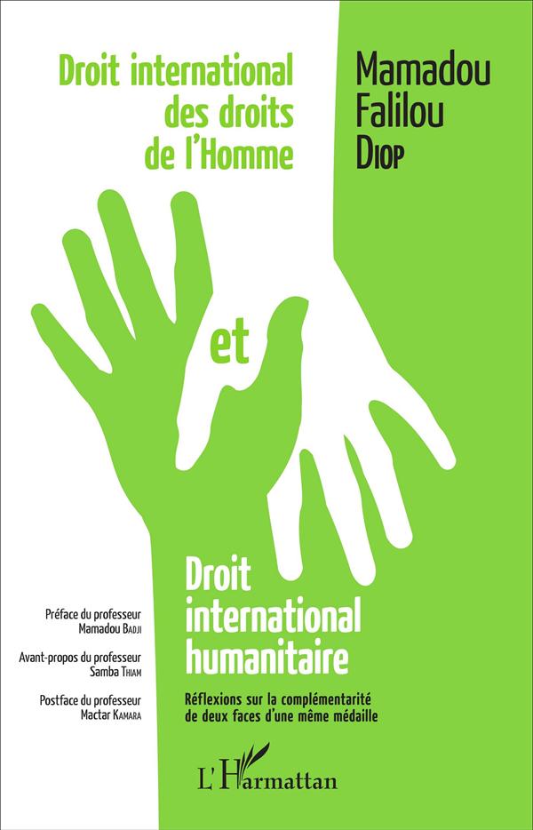 DROIT INTERNATIONAL DES DROITS DE L'HOMME ET DROIT INTERNATIONAL HUMANITAIRE - REFLEXIONS SUR LA COM