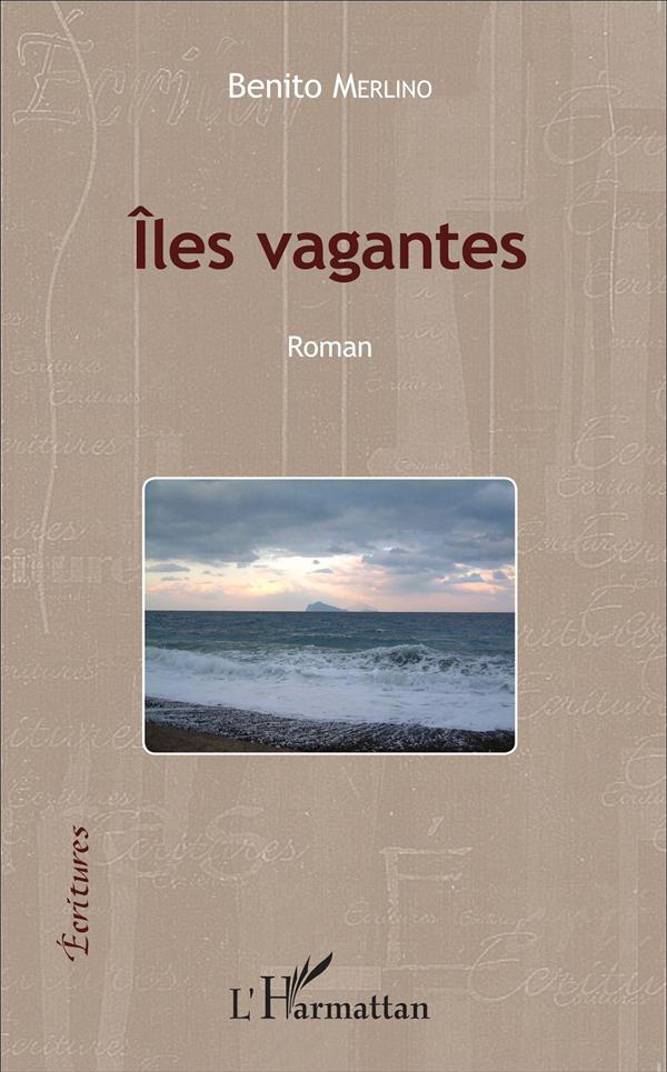 ILES VAGANTES - ROMAN