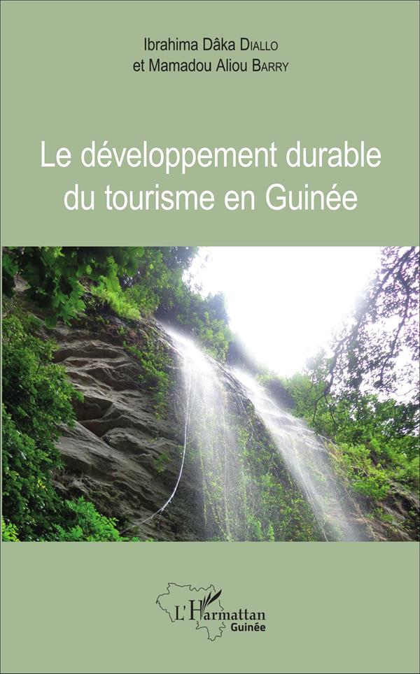 LE DEVELOPPEMENT DURABLE DU TOURISME EN GUINEE