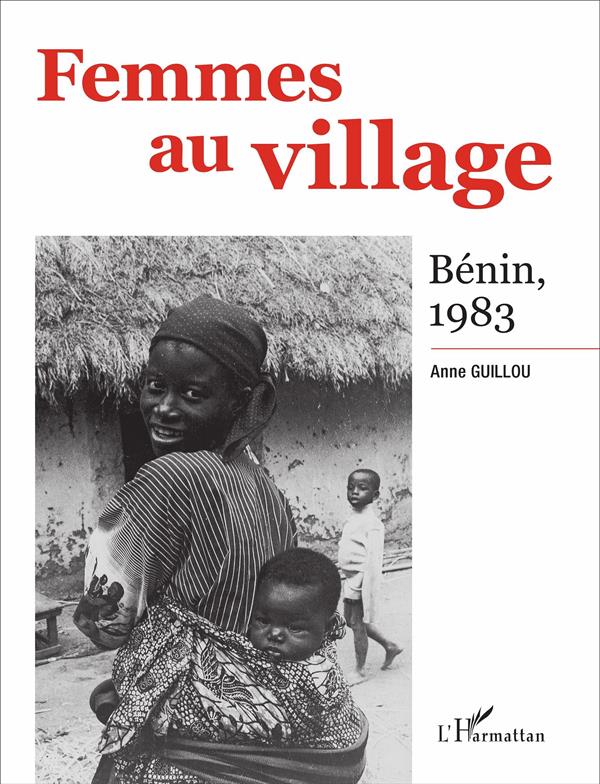 FEMMES AU VILLAGE - BENIN, 1983