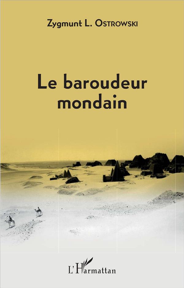 LE BAROUDEUR MONDAIN