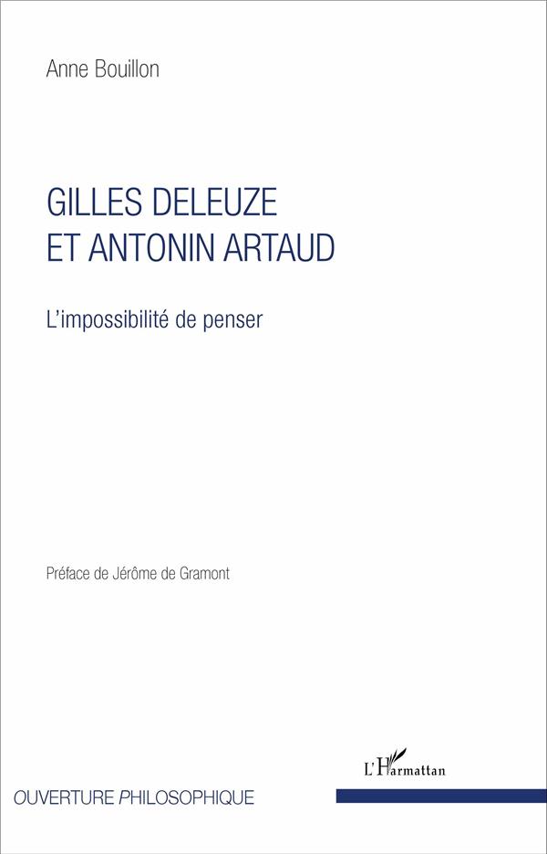 GILLES DELEUZE ET ANTONIN ARTAUD - L'IMPOSSIBILITE DE PENSER