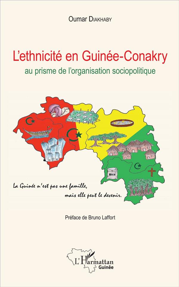 L'ETHNICITE EN GUINEE-CONAKRY - AU PRISME DE L'ORGANISATION SOCIOPOLITIQUE