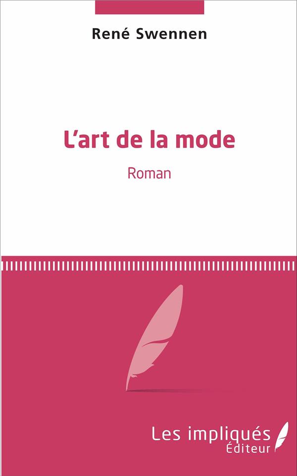 L'ART DE LA MODE - ROMAN