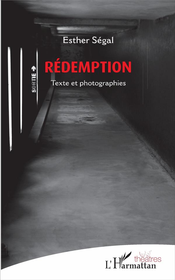 REDEMPTION - TEXTE ET PHOTOGRAPHIES
