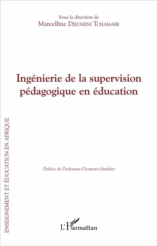 INGENIERIE DE LA SUPERVISION PEDAGOGIQUE EN EDUCATION
