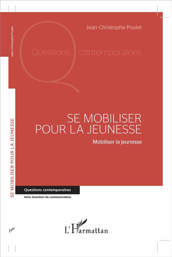 SE MOBILISER POUR LA JEUNESSE - MOBILISER LA JEUNESSE