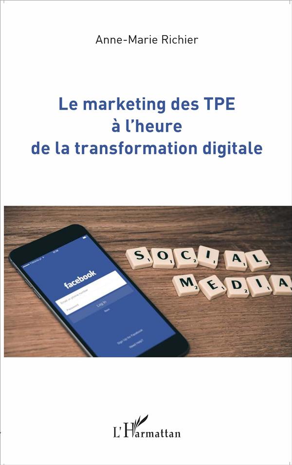 LE MARKETING DES TPE A L'HEURE DE LA TRANSFORMATION DIGITALE