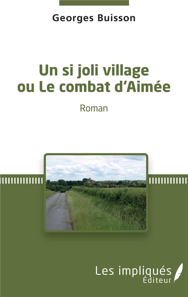 UN SI JOLI VILLAGE OU LE COMBAT D'AIMEE