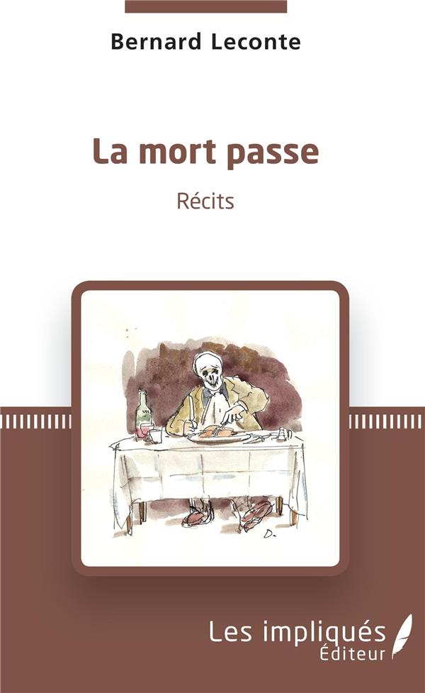 LA MORT PASSE - RECITS