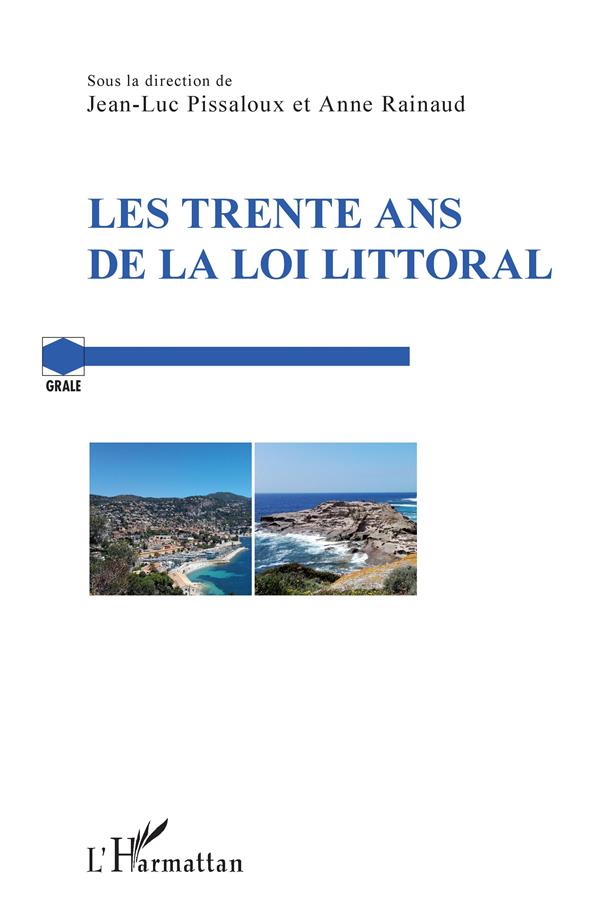 LES TRENTE ANS DE LA LOI LITTORAL