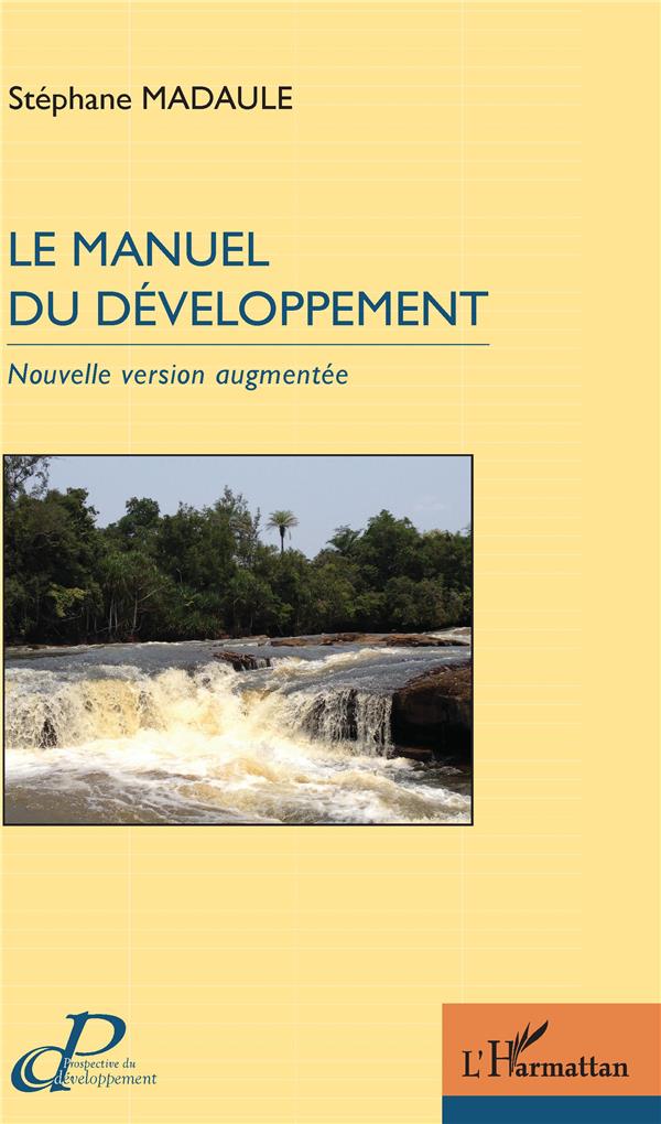 LE MANUEL DU DEVELOPPEMENT - NOUVELLE VERSION AUGMENTEE