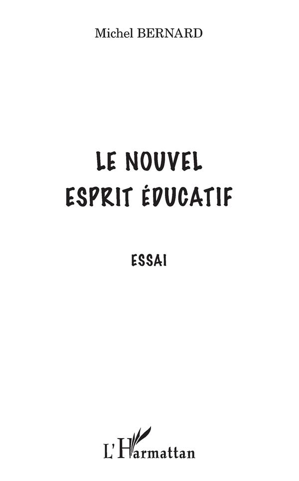 LE NOUVEL ESPRIT EDUCATIF - ESSAI
