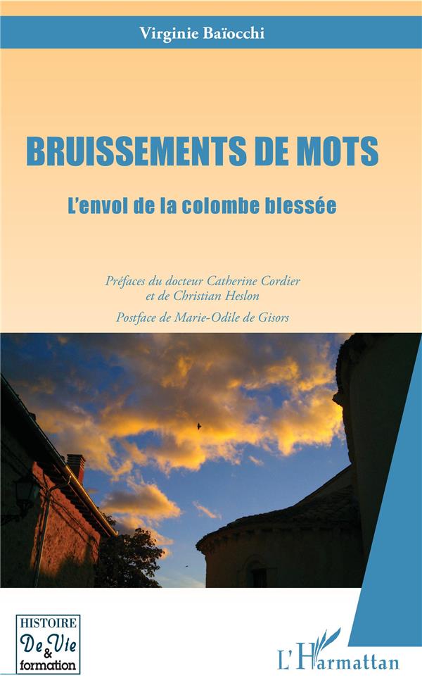 BRUISSEMENTS DE MOTS - L'ENVOL DE LA COLOMBE BLESSEE