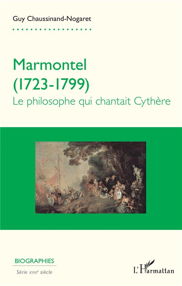 MARMONTEL 1723-1799 - LE PHILOSOPHE QUI CHANTAIT CYTHERE