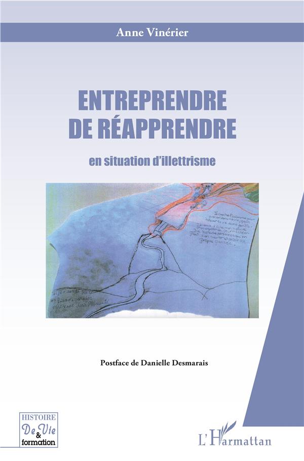 ENTREPRENDRE DE REAPPRENDRE - EN SITUATION D'ILLETTRISME