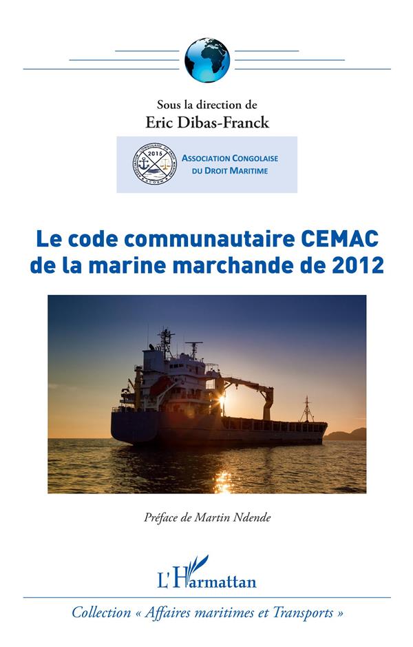 LE CODE COMMUNAUTAIRE CEMAC DE LA MARINE MARCHANDE DE 2012