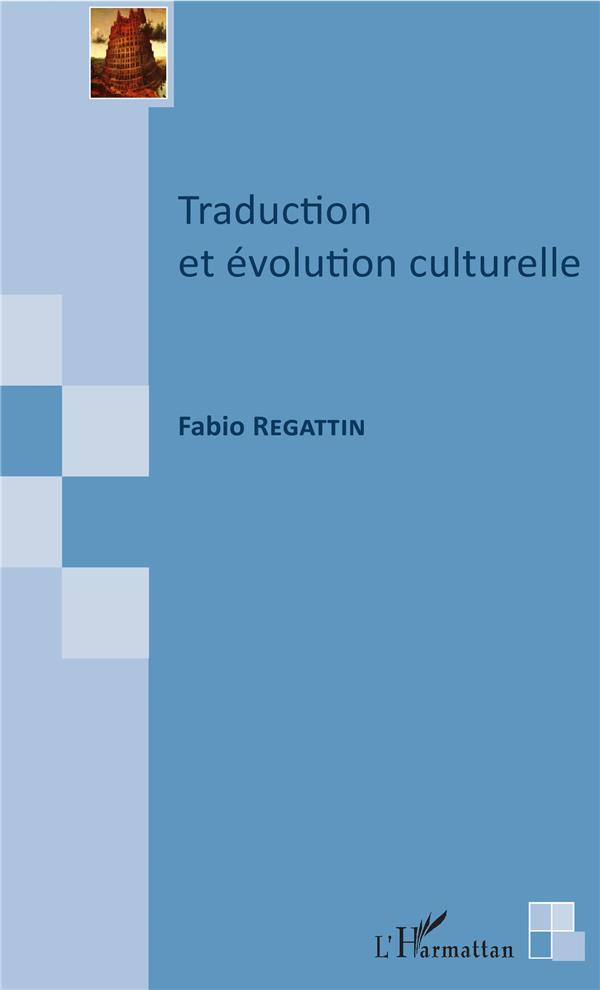 TRADUCTION ET EVOLUTION CULTURELLE