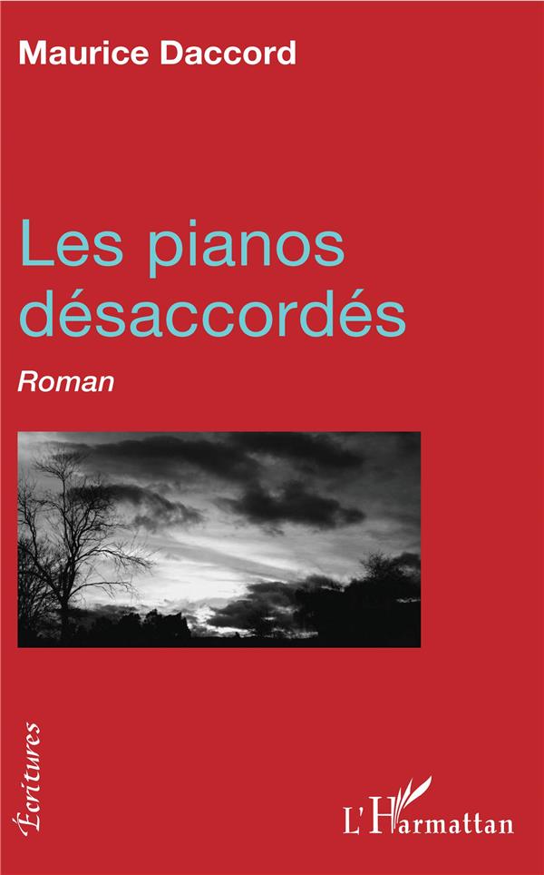 LES PIANOS DESACCORDES - ROMAN